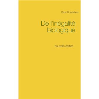De l'inégalité biologique