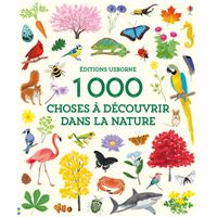 1 000 choses à découvrir dans la nature