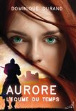 Aurore - L’Écume du Temps