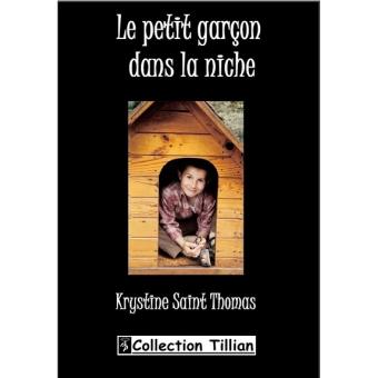 Le petit garçon dans la niche