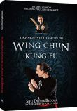 Techniques et efficacité du Wing Chun Kung Fu