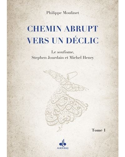 Un Chemin abrupt vers un déclic - Philippe Moulinet - broché