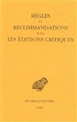 Règles et recommandations pour les éditions critiques (série grecque)