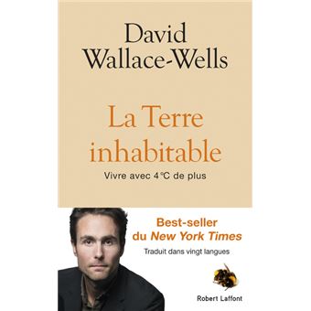 La Terre inhabitable - Vivre avec 4°C de plus