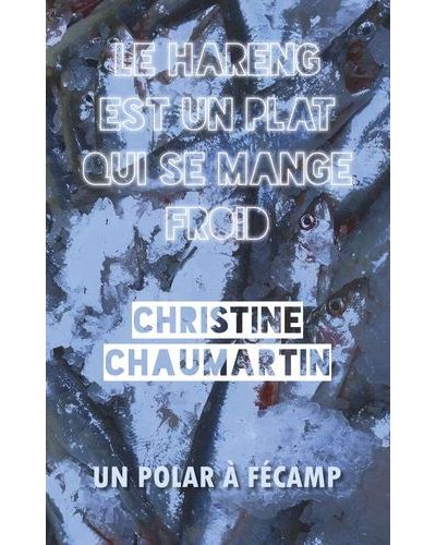 Le Hareng est un plat qui se mange froid
