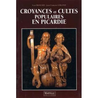 Croyances et cultes populaires en Picardie