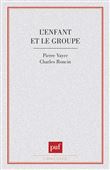 L'enfant et le groupe. La dynamique des groupes d'enfants dans la classe