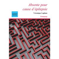 Absente pour cause d'épilepsie