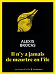 Il n y a jamais de meurtre en l île