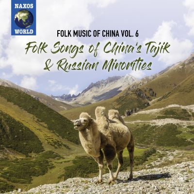 Folk Music of China Volume 6 Folk Songs of ChTaj & Russ Minorit
