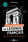 Les entrepreneurs de légende français tome 2