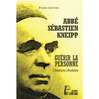 Abbé Sebastien Kneipp  - Guérir la personne -  L5033