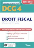 DCG 4 - Droit fiscal : Manuel et Applications 2022-2023