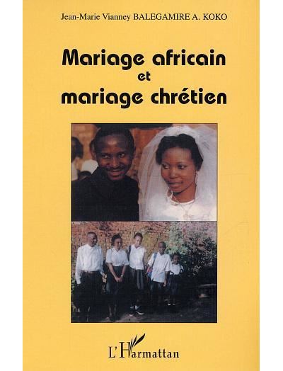 Mariage africain et mariage chrétien