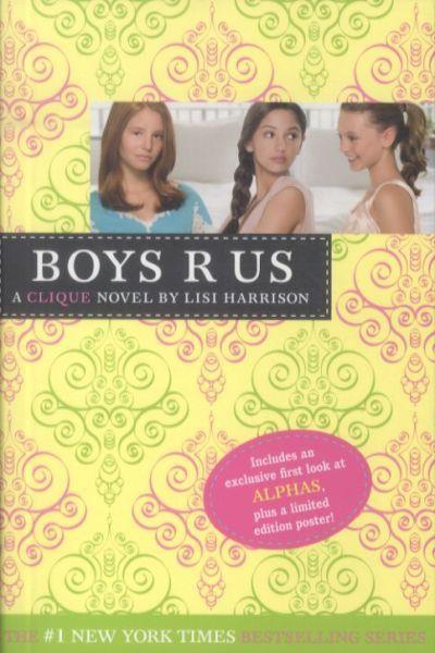 The clique 11. boys r us