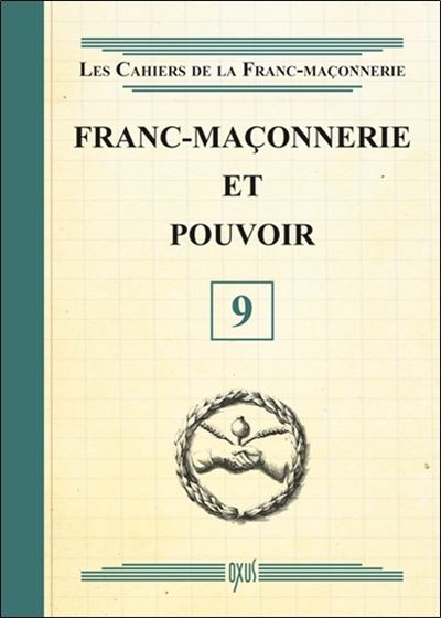 Franc-Maçonnerie et pouvoir - Livret 9 -  Collectif - broché