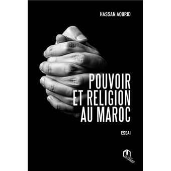 Pouvoir et religion au Maroc