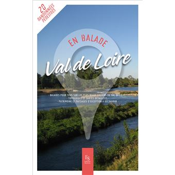 Val de loire - en balade