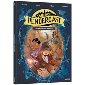 L'agence pendergast - tome 1 - le prince des ténèbres