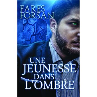 Une jeunesse dans l'ombre