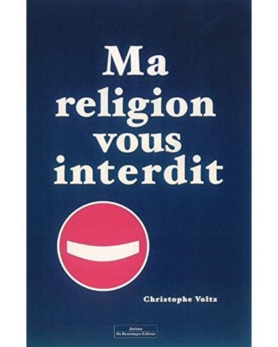 Ma religion vous interdit