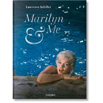 Lawrence Schiller. Marilyn & Moi