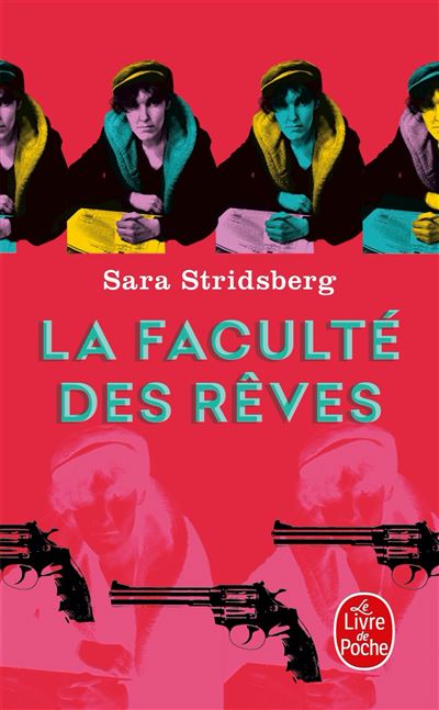 La Faculté des rêves - Sara Stridsberg - Poche