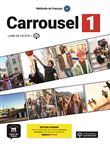 Carrousel 1 - Livre de l´élève. Éd hybride