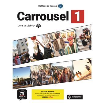 Carrousel 1 - Livre de l´élève. Éd hybride