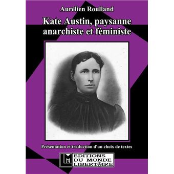 Kate Austin, paysanne anarchiste et féministe