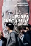 Les loups aiment la brume
