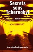 Secrets sous Tchernobyl