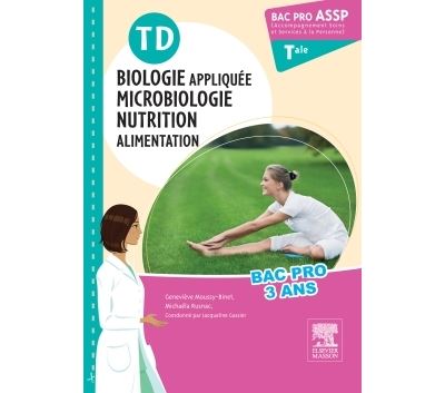 TD bac pro ASSP biologie, microbiologie, nutrition, alimentation, Term