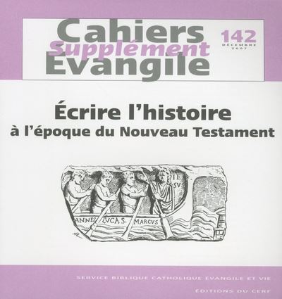 SCE-142 Écrire l'histoire à l'époque du Nouveau Testament - Marie-Françoise Baslez - broché