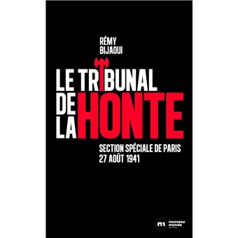 Le tribunal de la honte