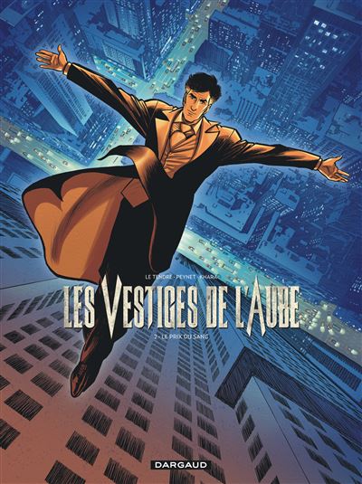 Les Vestiges de l'aube - Le Prix du sang