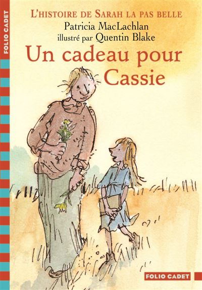 Un cadeau pour Cassie