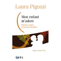 Mon enfant m'adore