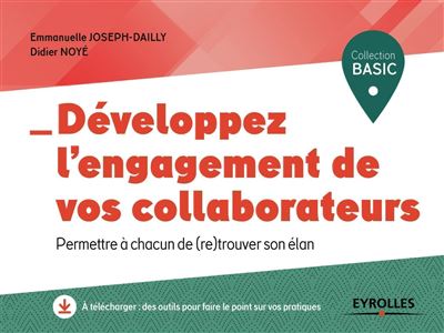 Développez l'engagement de vos collaborateurs - Emmanuelle Joseph-Dailly - broché