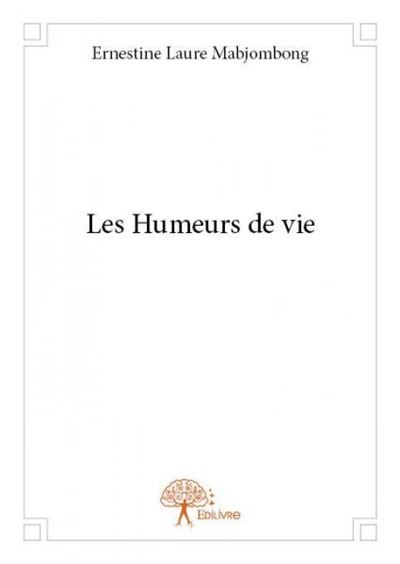 Les humeurs de vie