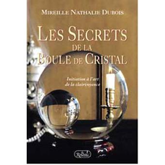 Les secrets de la boule de cristal - 1