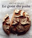 Le goût du pain
