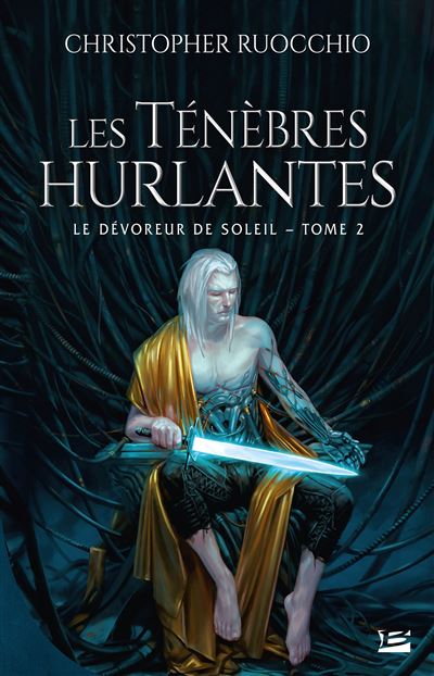 Le Dévoreur de soleil, T2 : Les Ténèbres hurlantes