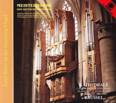 Organ masterpieces of the german romantic school