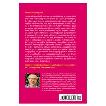 30 dictées pour passer du 100 fautes au sans-faute !