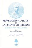 Monseigneur d'Hulst et la science chrétienne - Portrait d'un intellectuel - N° 16