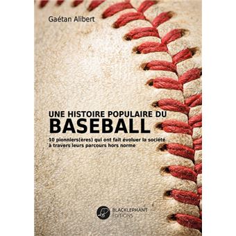 Une histoire populaire du baseball