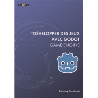 Développer des jeux avec Godot Game Engine