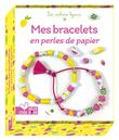 Mes bracelets en perles de papier - mini coffret avec accessoires