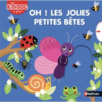 Oh ! Les jolies petites bêtes